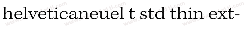 helveticaneuel t std thin ext字体转换